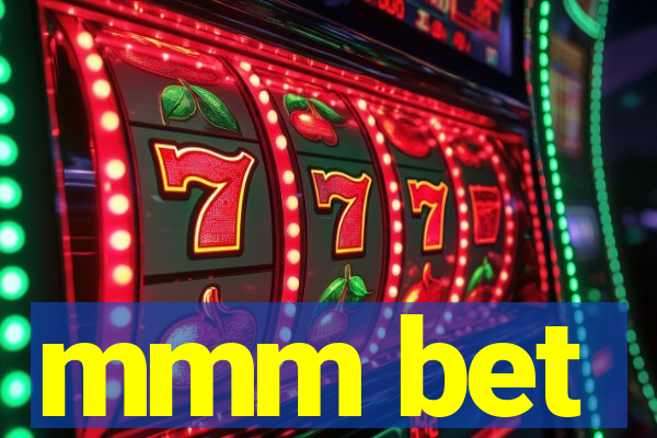 mmm bet